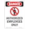 Signmission Safety Sign, OSHA Danger, 10" Height, Authorized Employees Only, Portrait OS-DS-D-710-V-1034 - alternate 1